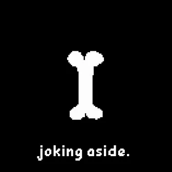 Joking aside. by Rare