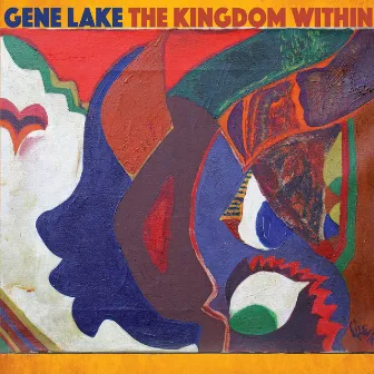 The Kingdom Within by Gene Lake