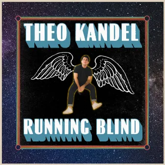 Running Blind by Theo Kandel