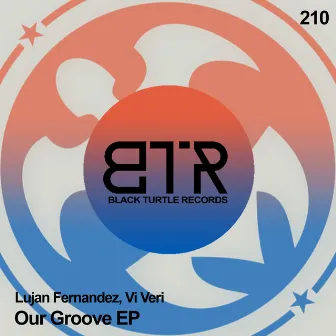 Our Groove EP by Vi Veri