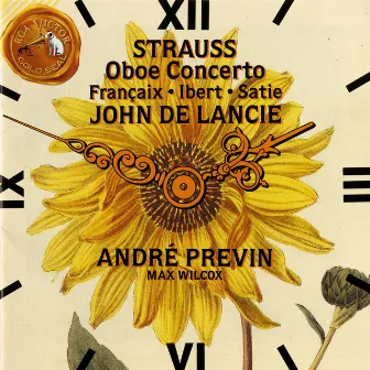 Strauss: Oboe Concerto; Francaix, Ibert and Satie by John De Lancie