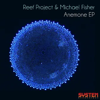 Anemone - EP by Reef Project