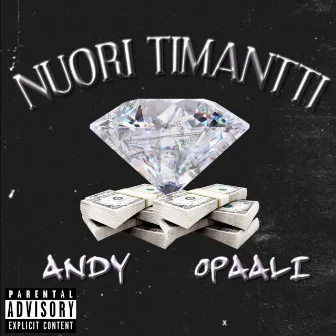 Nuori Timantti by Andy