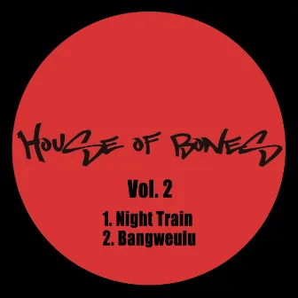 House of Bones, Vol. 2 by Tommy Bones