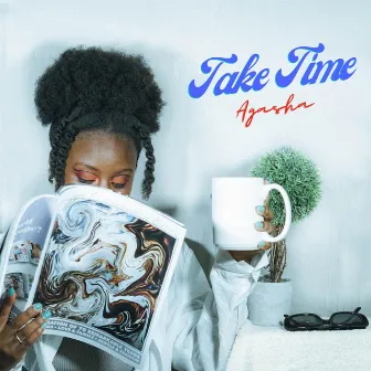 Take Time by Agasha