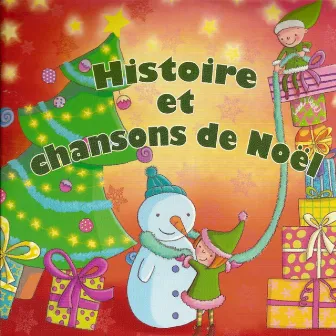 Histoire et chansons de Noël by Rémi Guichard