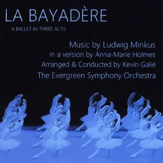 La Bayadère by Evergreen Symphony Orchestra