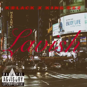 Lavish by Kblack