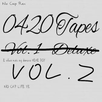 0420 Tapes, Vol. 2 by C.E. 9