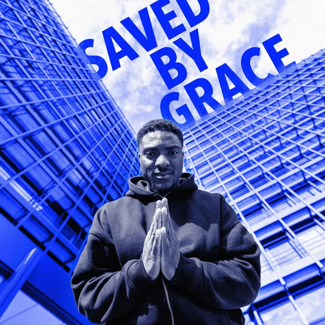 SAVED BY GRACE