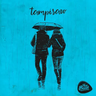 Tampisaw by This Band