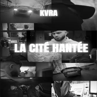 La Cité Hantée by KVRA