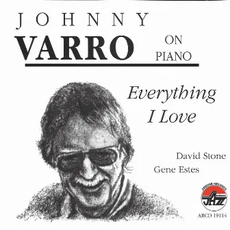 Everything I Love by Johnny Varro