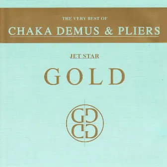 The Very Best of Chaka Demus & Pliers by Chaka Demus & Pliers