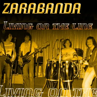 Living On The Line by Zarabanda