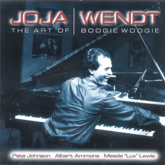 The Art of Boogie Woogie-Piano by Joja Wendt