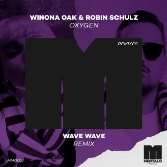 Oxygen (Wave Wave Remix) by Wave Wave