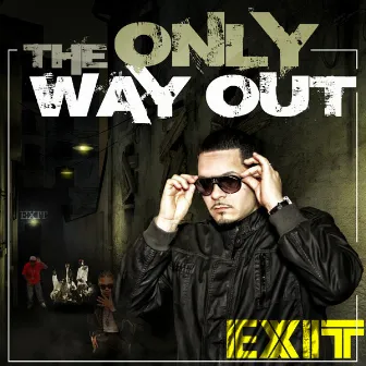 The Only Way Out by eXit!