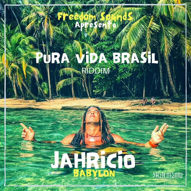 Babylon (Pura Vida Brasil Riddim)