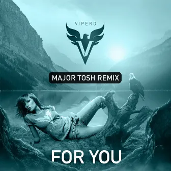 FOR YOU (Major Tosh Remix) by Major Tosh