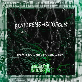 Beat Treme Heliópolis by DJ Leo da DZ7