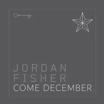 Come December by Jordan Fisher