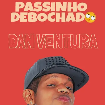 Passinho Debochado by Dan Ventura