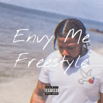 Envy Me Freestyle by Bass Thompson