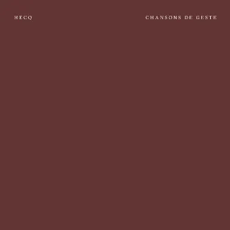 Chansons de geste by Hecq