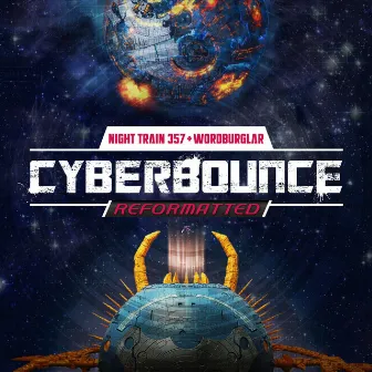 Cyberbounce (Reformatted) by Night Train 357