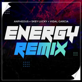 Energy (Remix) by Anpheous