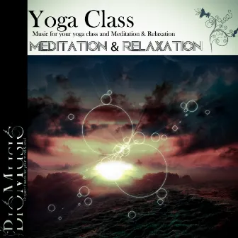 Yoga Class: Meditation & Relaxation by Yoga Class