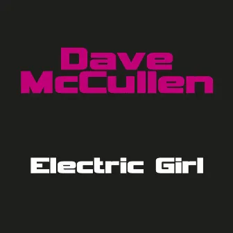 Electric Girl by Dave McCullen