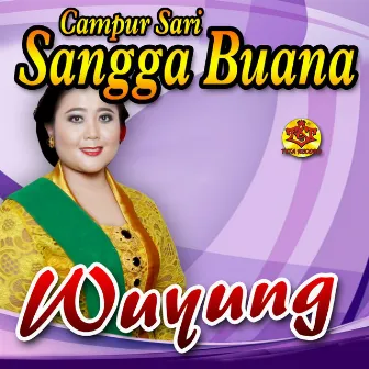 Wuyung by Campursari Sangga Buana