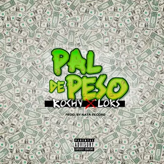 Pal' de Peso by Lors