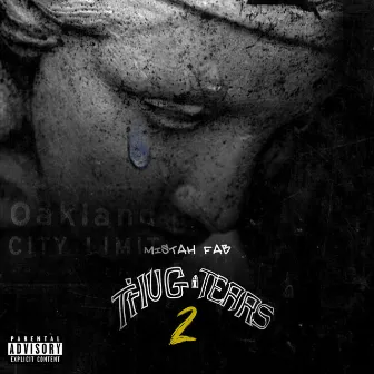 Thug Tears 2 by Mistah F.A.B.