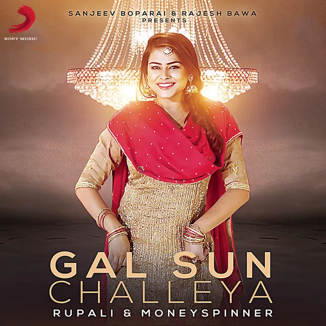 Gal Sun Challeya (feat. Money Spinner)