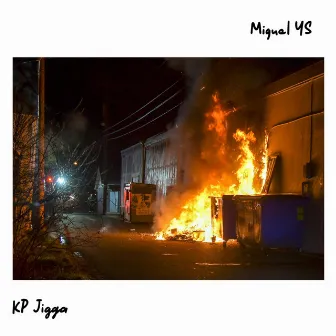 Dumpster Fire by Miguel YS