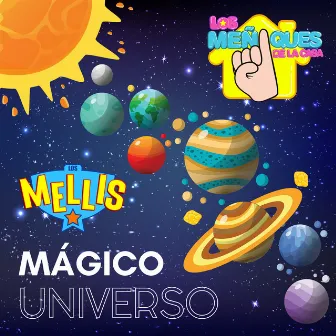 Mágico Universo by Los Mellis