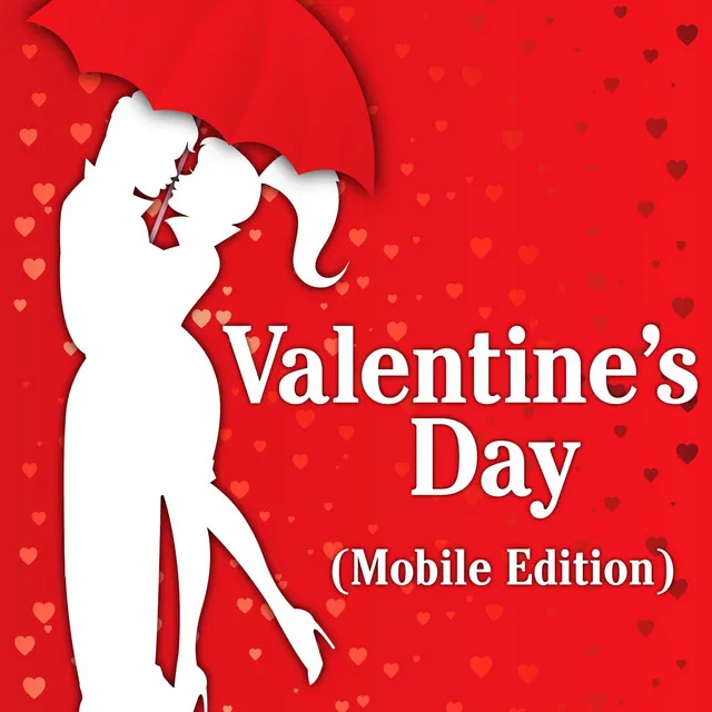 Valentine's Day (Mobile Edition)