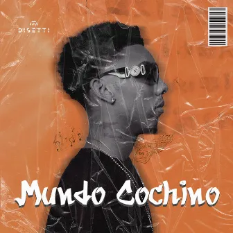 Mundo Cochino by Ruso Beats