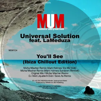 You'll See (Ibiza Chillout Edition) by Universal Solution