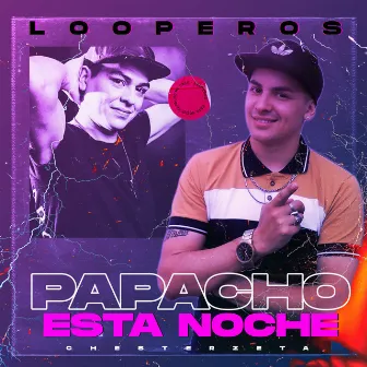 Esta Noche by Looperos