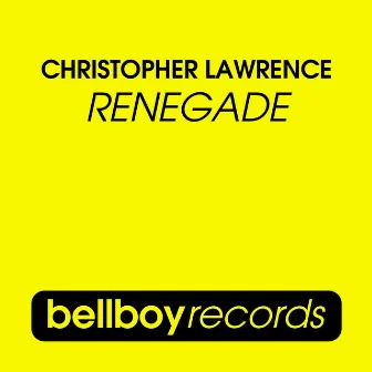 Renegade by Christopher Lawrence