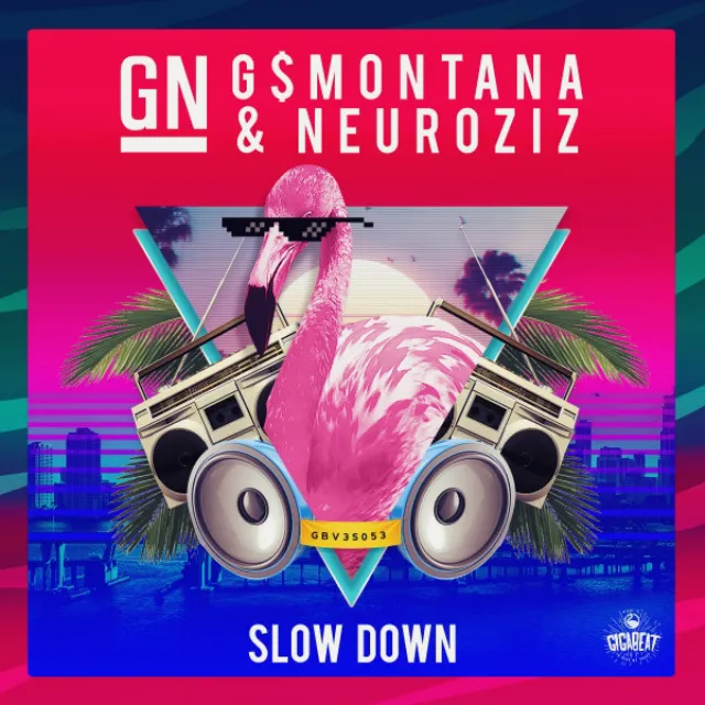 Slow Down - Original