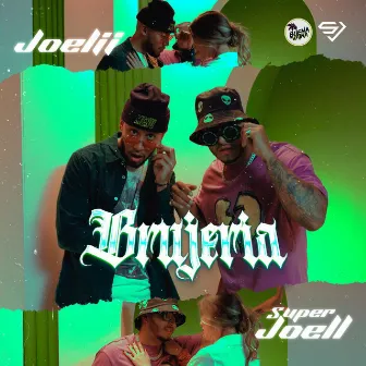 Brujeria by Super Joell