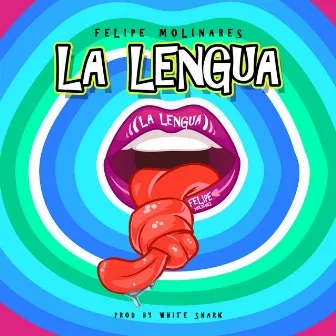 La Lengua by Felipe Molinares