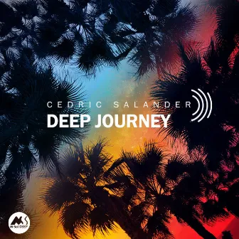 Deep Journey by Cedric Salander