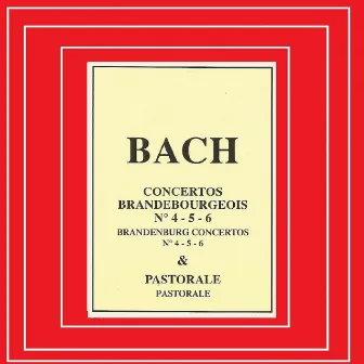 Bach - Concertos Brandebourgeois Nº 4, 5, 6 by García Navarro