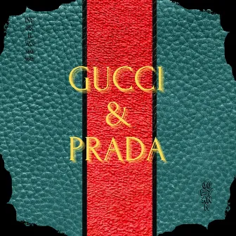 Gucci & Prada by JoeyAnn